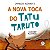 Lit. Inf. Cartonado - A Nova Toca do Tatu Taruto - Imagem 1