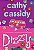Cathy Cassidy - Dizzy - Imagem 1