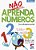 Livro de Apoio Escolar - Não Aprenda Números - Imagem 1