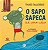 Literatura Infantil - O Sapo Sapeca que Usava Cueca - Imagem 1