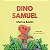 Literatura Infantil - Dino Samuel - Imagem 1