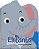 Amiguinhos Recortados II - Elefante - Imagem 1