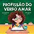 Literatura Infantil - Profissão do Verbo Amar - Imagem 1
