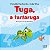 Livro Lit. Infantil - Tuga, a tartaruga - Imagem 1