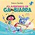 Livro Literatura Infantil - As Aventuras de Gambiarra - Imagem 1