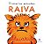 Livro Cartonado Primeiras Emoções - Raiva - Ciranda Cultural - Imagem 1