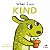 Livro Cartonado - When I Am Kind - em inglês - W. Books - Imagem 1