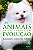 Livro Animais: Nossos Irmão em Evolução - Editora Eme - Imagem 1