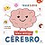 Livro Literatura Infantil Meu Amigo Cérebro - Ciranda Cultural - Imagem 1