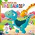 Livro Toque e Sinta - Onde Estão os Dinossauros? - Ciranda Cultural - Imagem 1