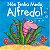 Livro Literatura Infantil - Não Tenha Medo, Alfredo! - Ciranda Cultural - Imagem 1