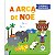 Livro Almofadado - Histórias Encantadoras: A Arca de Noé - Editora Ciranda Cultural - Imagem 1