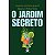 Livro O Jardim Secreto - Adaptado e Ilustrado - Editora Ciranda Cultural - Imagem 1