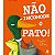 Livro Literatura Infantil - Não Incomode o Pato - Editora Ciranda Cultural - Imagem 1