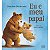 Livro Literatura Infantil - Eu e Meu Papai - Ciranda na Escola - Imagem 1