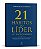 Livro 21 Hábitos do Líder Extraordinário - Liderança, Gestão e Desenvolvimento Pessoal - Principis - Imagem 1