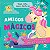 Livro Toque, Sinta, Ouça e Divirta-se: Amigos Mágicos - Editora Ciranda Cultural - Imagem 1
