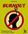 Burnout: 100 perguntas para lidar com os excessos no trabalho - Imagem 1