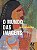 O mundo das imagens - Imagem 1