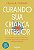 Curando sua Criança Interior - Imagem 1