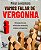 Vamos falar de vergonha: 100 perguntas para refletir sobre autoestima, estigmas e insegurança. - Imagem 1