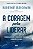 A Coragem Para Liderar: Trabalho Duro, Conversas Difíceis, Corações Plenos - Imagem 1