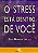 O Stress Esta Dentro de Você - Imagem 1