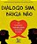 Dialogo Sim, Briga Nao - 100 Perguntas Para Melhorar a Relacao do Casal - Imagem 1