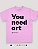 Camiseta Oversized You Need Art - Imagem 4