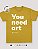 Camiseta Oversized You Need Art - Imagem 5