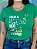 T-SHIRT FEMININA - FELIZ A NAÇÃO CUJO DEUS É O SENHOR - COR VERDE COPA - Imagem 2