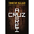 A Cruz Do Rei, de Timothy Keller. Editora Vida Nova em português, 2018 - Imagem 1