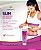 SLIM REDUTOR DE MEDIDAS (240g) - Imagem 5