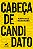 Cabeça de candidato - Imagem 1