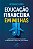 Educação financeira em milhas - Imagem 1