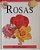 Livro Guia Prático Nobel - Rosas USADO - Imagem 1