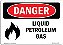 Sinal de perigo OSHA - Gás de Petróleo Líquido | Adesivo | Proteja sua empresa, canteiro de obras, armazém e área de loja | Fabricado nos EUA - Imagem 1