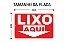 Placa Sinalização de Aviso Lixo Aqui - Imagem 2