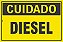 Placa de Sinalização Cuidado Diesel - Imagem 1