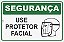Placa de Sinalização Segurança Use Protetor Facial - Imagem 1