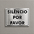 Placa - Silêncio por favor - Aluminio - Imagem 1