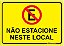 Placa - Não Estacione Neste Local - Imagem 1