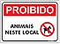 Placa - Proibido - Animais neste local - Imagem 1