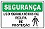 Placa - SEGURANÇA - Uso obrigatório de Roupa de Proteção - Imagem 1