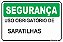Placa - SEGURANÇA - Uso obrigatório de Sapatilhas - Imagem 1