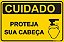 Placa - CUIDADO - Proteja sua Cabeça - Imagem 1
