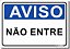 Aviso - Não Entre - Imagem 1