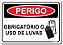 Perigo - Obrigatório Uso de Luvas - Imagem 1