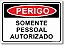 Perigo - Somente Pessoal Autorizado - Imagem 1