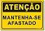 Atenção - Mantenha-se Afastado - Imagem 1